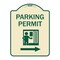 Signmission Parking Permit With Right ArrowHeavy-Gauge Aluminum Architectural Sign, 24" x 18", TG-1824-23401 A-DES-TG-1824-23401 - alternate 1